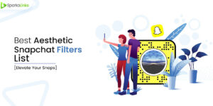 best aesthetic Snapchat filters list