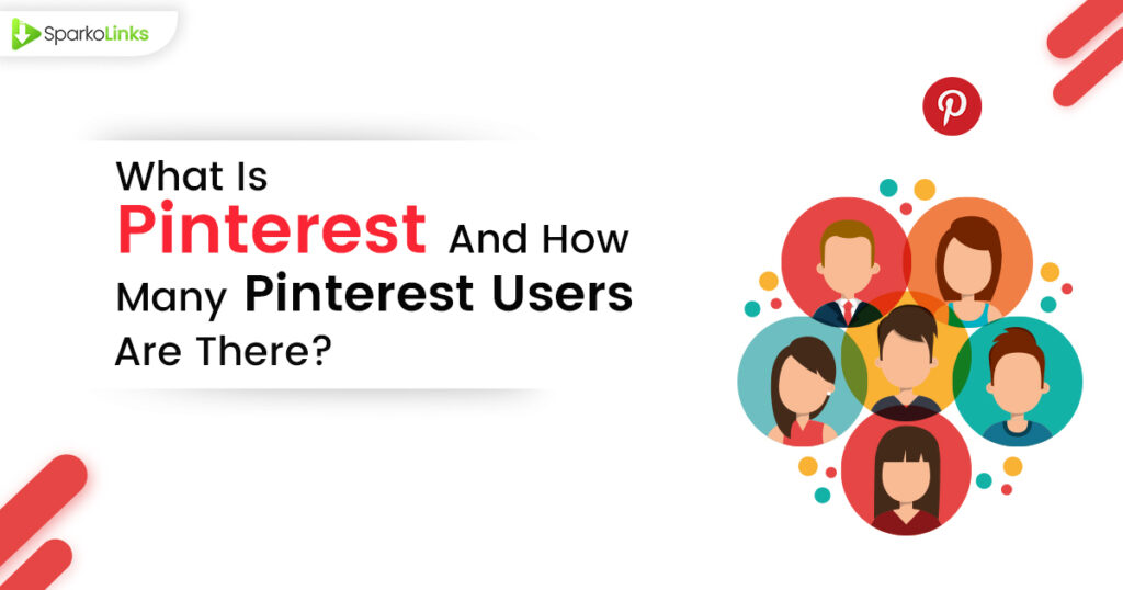 what is Pinterest and how many Pinterest users are there
